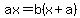 ax=b%28x%2Ba%29