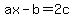 ax-b=2c