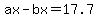 ax-bx+=+17.7