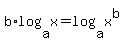 b*log(a, x) = log(a, x^b )