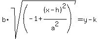 b%2Asqrt%28%28-1+%2B+%28x+-+h%29%5E2%2Fa%5E2%29%29+=+y+-+k