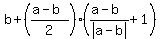 b%2B%28%28a-b%29%2F2%29%28%28a-b%29%2Fabs%28a-b%29%2B1%29