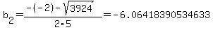 b%5B2%5D+=+%28-%28-2%29-sqrt%28+3924+%29%29%2F2%5C5+=+-6.06418390534633