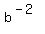 b^(-2)