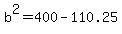 b%5E2=400-110.25