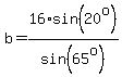 b+=+16%2Asin%2820%5Eo%29%2Fsin%2865%5Eo%29