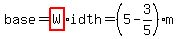 base=highlight(W)idth=(5-3/5)m