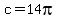 c=14pi