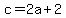c=2a%2B2