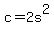 c=2s%5E2