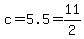 c=5.5=11%2F2