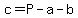 c=P-a-b