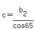 c=b[2]/cos65