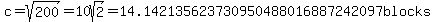 c=sqrt%28200%29=10sqrt%282%29=14.142135623730950488016887242097blocks