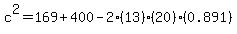 c%5E2=169%2B400-2%2813%29%2820%29%280.891%29