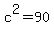 c%5E2=90