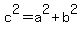 c%5E2+=++a%5E2+%2B+b%5E2