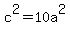 c%5E2+=+10a%5E2