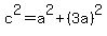 c%5E2+=+a%5E2%2B%283a%29%5E2