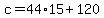c+=+44%2A15+%2B+120