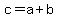 c+=+a%2Bb