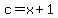 c+=+x%2B1