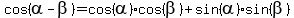 cos%28alpha+-+beta%29+=+cos%28alpha%29%2Acos%28beta%29+%2B+sin%28alpha%29%2Asin%28beta%29