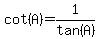 cot%28A%29=1%2Ftan%28A%29