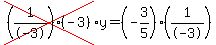 cross%28%281%2F-3%29%28-3%29%29%2Ay=%28-3%2F5%29%281%2F-3%29