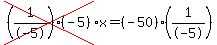cross%28%281%2F-5%29%28-5%29%29%2Ax=%28-50%29%281%2F-5%29