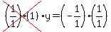 cross%28%281%2F1%29%281%29%29%2Ay=%28-1%2F1%29%281%2F1%29
