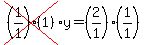 cross%28%281%2F1%29%281%29%29%2Ay=%282%2F1%29%281%2F1%29