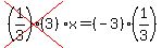 cross%28%281%2F3%29%283%29%29%2Ax=%28-3%29%281%2F3%29
