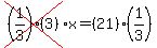 cross%28%281%2F3%29%283%29%29%2Ax=%2821%29%281%2F3%29