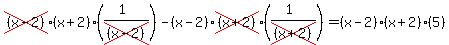 cross((x-2))(x+2)((1)/cross((x-2)))-(x-2)cross((x+2))((1)/cross((x+2)))=(x-2)(x+2)(5)