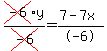 cross%28-6%29y%2Fcross%28-6%29=%287-7x%29%2F-6