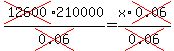 cross%2812600%29210000%2Fcross%280.06%29=x%2Across%280.06%29%2Fcross%280.06%29