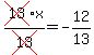 cross%2813%29x%2Fcross%2813%29=-12%2F13