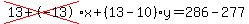 cross%2813%2B-13%29%2Ax%2B%2813-10%29%2Ay=286-277