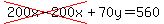cross%28200x-200x%29%2B70y=560