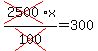 cross%282500%29x%2Fcross%28100%29=300