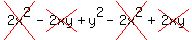 cross%282x%5E2%29+-cross%282xy%29+%2By%5E2+-cross%282x%5E2%29%2B+cross%282xy%29