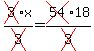 cross%283%29x%2Fcross%283%29=cross%2854%2918%2Fcross%283%29