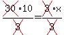 cross(30)10/cross(3)=cross(3)x/cross(3)