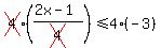 cross%284%29%28%282x-1%29%2Fcross%284%29%29%3C=4%28-3%29