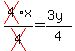 cross%284%29x%2Fcross%284%29=%283y%29%2F4
