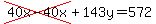 cross%2840x-40x%29%2B143y=572