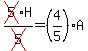 cross(5)H/cross(5)=(4/5)A