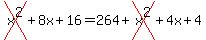 cross(x^2)+8x+16=264+cross(x^2)+4x+4