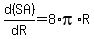 d(SA)/dR=8*pi*R